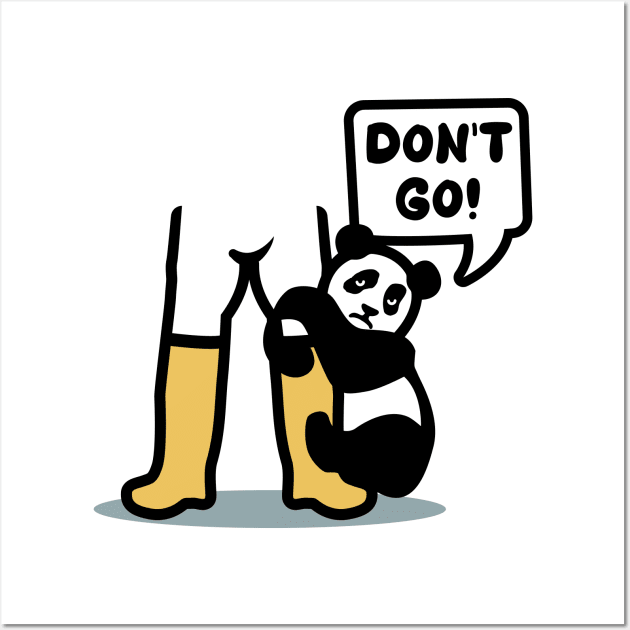 Don't Go - Panda. Wall Art by Malinda